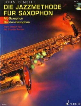 Schott John O'Neill - Die Jazzmethode für Saxophon Band 1 (m
