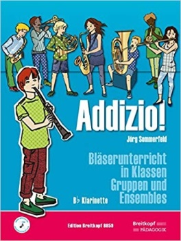 Addizio! Schülerheft Klarinette in B. Bläserunterricht