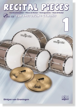 Recital Pieces For Bass Drum and Cymbals 1+CD