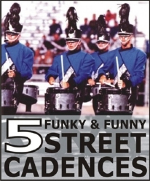 5 Funny & Funky Street Cadences