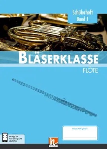 Helbling Bläserklasse Flöte Band 1
