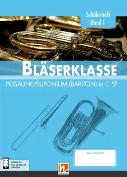 Helbling Bläserklasse Posaune/Euphonium(Bariton) in C Band 1
