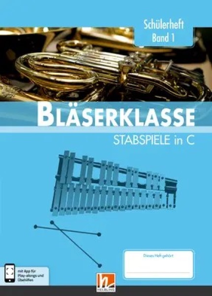 Helbling Bläserklasse Stabspiele in C Band 1